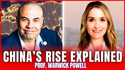 🚨RISE OF CHINA: Economic Growth, BRICS Blockchain, Geopolitics in West Asia|Prof. Warwick Powell