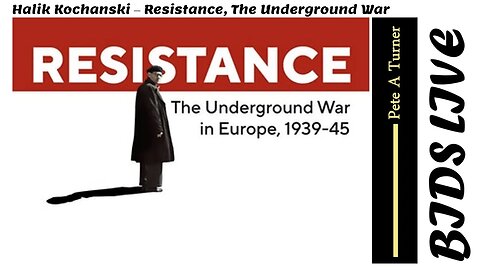 Halik Kochanski – Resistance, The Underground War