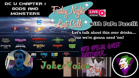 Friday Night Last Call - Discussing DCU Ch. 1 with Joker Voice