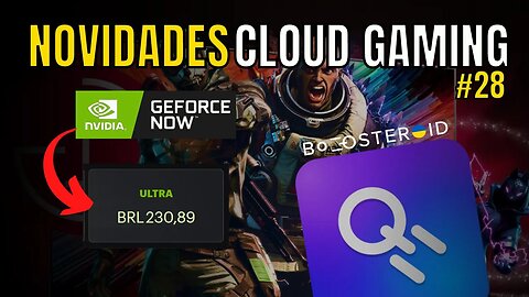 NOVIDADES CLOUD GAMING: NOVOS PLANOS GEFORCE NOW, JOGOS GRÁTIS da EPIC, BOOSTEROID nas TVs LG e MAIS