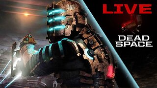 I AM LIVE! | DEAD SPACE the REMAKE continues