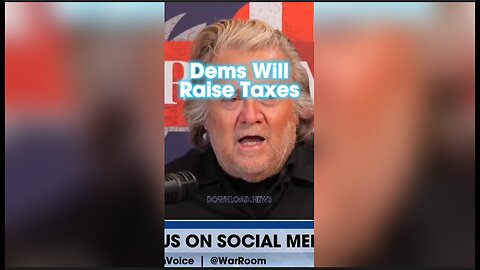 Steve Bannon: The Uniparty Will Vote To Raise Your Taxes - 5/6/24