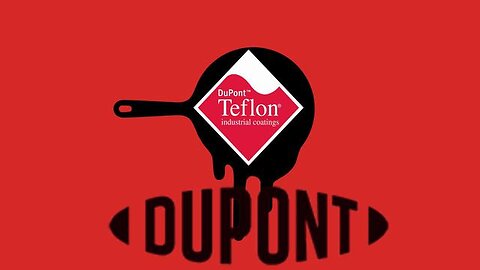 Dupont and Teflon
