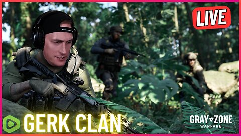 LIVE: It's Time to PvP and Dominate - Gray Zone Warfare - Gerk Clan