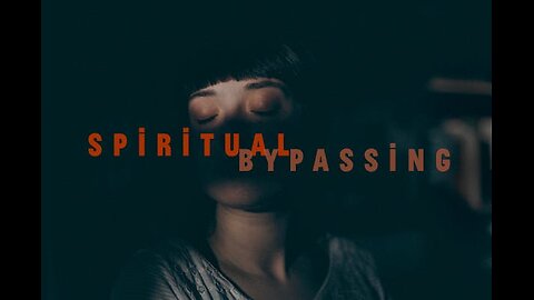 Unmasking Spiritual Bypassing