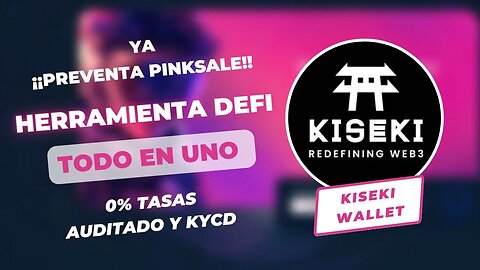 KISEKI WALLET 🚀🚀🚀 SNIPER + QUICK SWAP y mucho MÁS ¡¡YA en PREVENTA en Pinksale!!