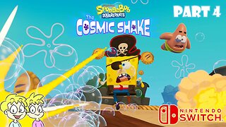 SpongeBob SquarePants: The Cosmic Shake - Part 4 - Nintendo Switch Playthrough #BennyBros🎮