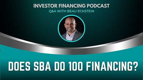 Does SBA Do 100 Percent Financing?