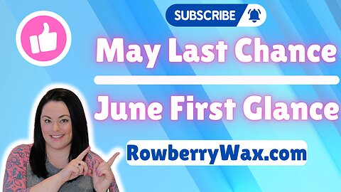 May Last Chance, June First Glance!