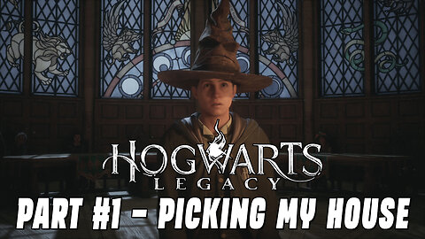 HOGWARTS LEGACY PART #1 - PICKED MY HOUSE!