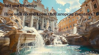 General Knowledge Quiz | How well do you know the European countries? Part 2