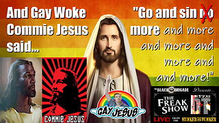 Gay Woke Commie Jesus Freaks Say "He Gets Us"