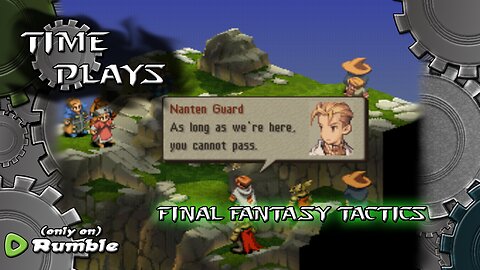 Time Plays - Final Fantasy Tactics (Progression Night)