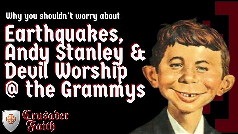 Why YOU SHOULDN"T WORRY about FALSE TEACHING & DEVIL WORSHIP @ the Grammys!