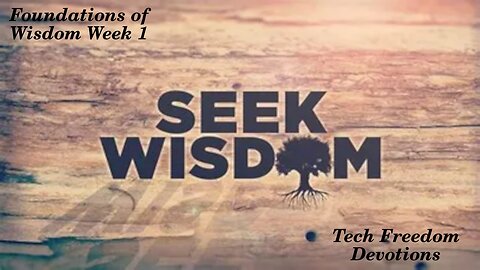 What's Wisdom? Foundations week 1