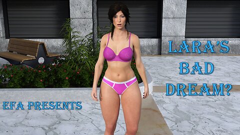 Lara's Clothes Vanishing Dream