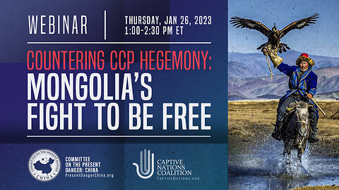 Webinar | Countering CCP Hegemony: Mongolia’s Fight to be Free