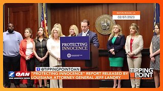 "Protecting Innocence" Report Released by Louisiana Attorney General Jeff Landry | TIPPING POINT 🟧