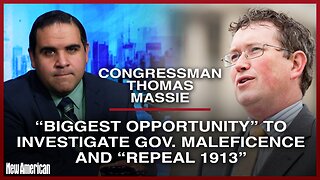 Congressman Massie Tackles Federal Reserve and Suppression of Civil Liberties