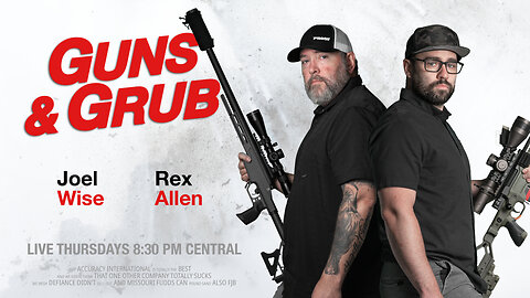 Guns & Grub S2E3