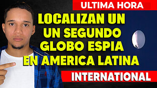 🚨EXTRA URGENTE: LOCALIZAN un SEGUNDO GLOBO CHIN0 sobrevolando AMERICA LATINA "LO VIERON en VENEZUELA