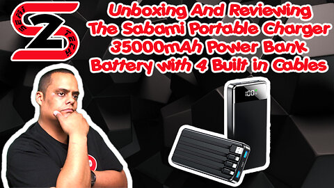 Unboxing And Reviewing The Sabani Portable Charger 35000mAh Power Bank with 4 Built in Cables