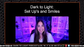 Dark to Light: Set Up's and Smiles