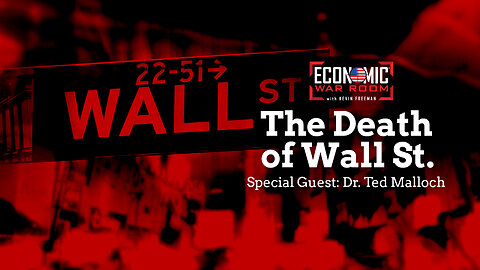 Wall Street Will Die | Guest: Theodore Malloch, Ph.D. | Ep 226