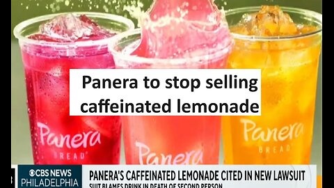Panera will stop caffeinated lemonade sales