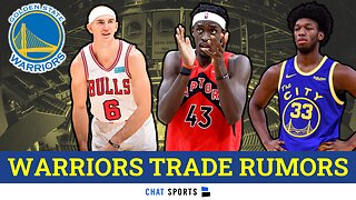 Latest Warriors Trade Buzz On Pascal Siakam, Alex Caruso & More