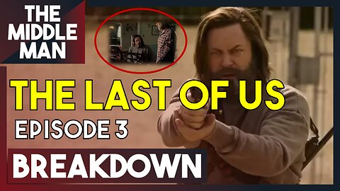 THE LAST OF US Episode 3 BREAKDOWN & ENDING EXPLAINED | Theories, Review, Predictions, Easter Eggs