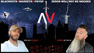 BLACKOUTS, MARKETS, PSYOP. JESUS WILL NOT BE MOCKED