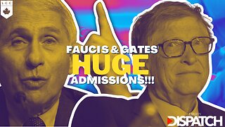 COVID NARRATIVE KO'D: Masks Don't Work, and Fauci and Gates Make HUGE Admissions