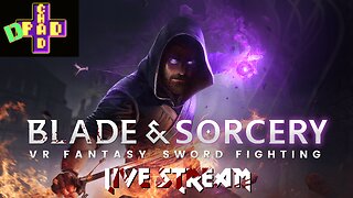 Blade and Sorcery - Bloody good fun