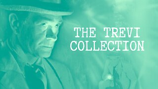 S1.E14 ∙ The Trevi Collection