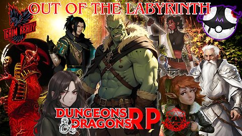 Out of the Labyrinth - Dungeons and Dragons RP