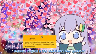 vtuber utakata memory and the Multiple choice valentine's day question [Memoglish]