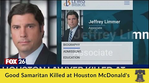 Good Samaritan Killed at Houston McDonald's