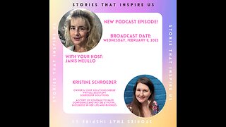 Stories That Inspire Us with Kristine Schroeder - 02.08.23