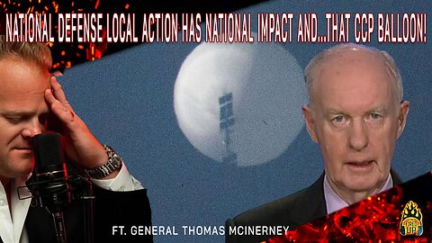 National Defense Local Action Has National Impact And...That CCP Balloon!