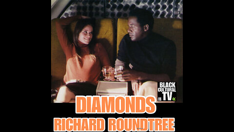 BCTV #55 DIAMONDS featuring RICHARD ROUNDTREE