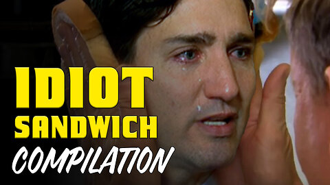 JustinTrudeau Dumbest Moments: IDIOT Sandwitch Compalation