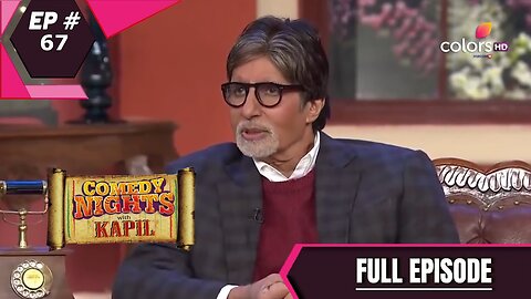 Comedy Nights With Kapil | Episode 67 | Amitabh Bachchan