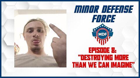 ANOTHER Child PREDATOR gets FULLY EXPOSED: MDF Ep#8: "Destroying More Than We Can Imagine"