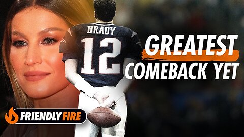 Tom Brady’s Next Comeback