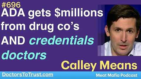 CALLEY MEANS 3 | ADA gets $millions from drug co’s AND credentials doctors treating diabetes!!