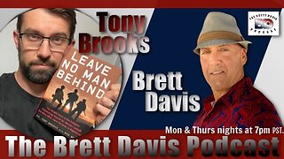 Dr. Tony Brooks LIVE on The Brett Davis Podcast