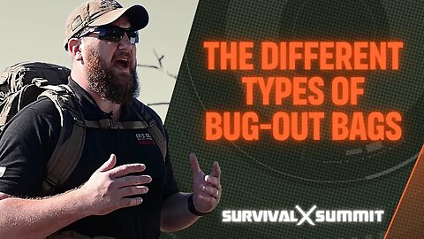 What Are The Types of Bug-Out Bags to Consider? | The Survival Summit