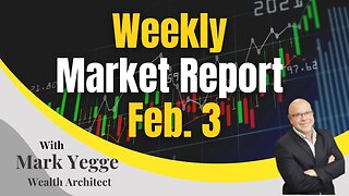 Weekly Market Report Feb 3, 2023