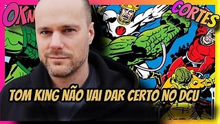 TOM KING ESTA RECRIANDO A DC NOS CINEMAS E POR QUE ISSO É UMA PÉSSIMA NOTÍCIA